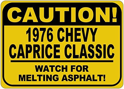 1976 76 Chevy Caprice Klasik Oprez Topi Asfalta Znak - 12 x 18 Cm